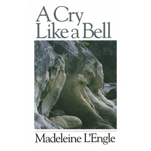 Wheaton Literary: A Cry Like a Bell (Paperback)