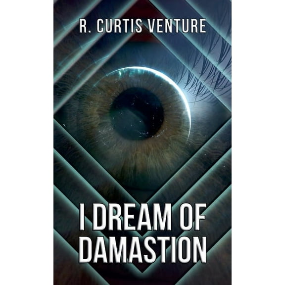 Armada Wars I Dream of Damastion, Book 3.1, (Paperback)