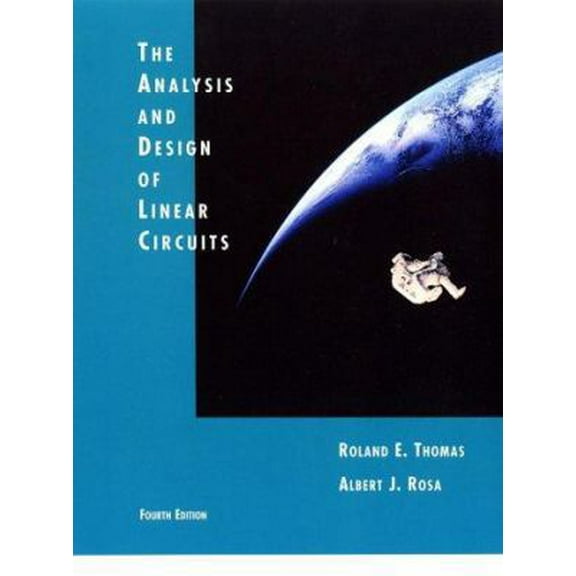 Pre-Owned The Analysis and Design of Linear Circuits, Fourth Edition (Hardcover) 0471272132 9780471272137