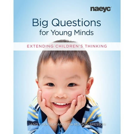 Big Questions for Young Minds : Extending Children's