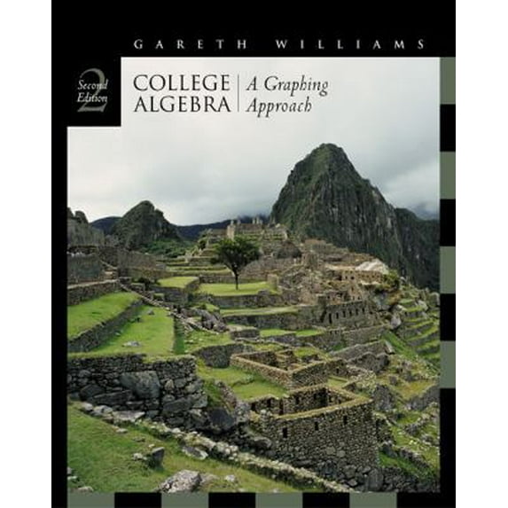 Pre-Owned College Algebra: A Graphing Approach (with CD-ROM, BCA/iLrn™ Tutorial, and InfoTrac) (Available Titles CengageNOW) (Hardcover) 0534462162 9780534462161