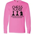 thumbnail image 3 of Inktastic Chess Player Game Long Sleeve T-Shirt, 3 of 5