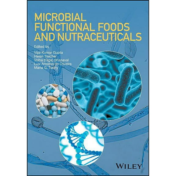 Microbial Functional Foods and Nutraceuticals (Hardcover)