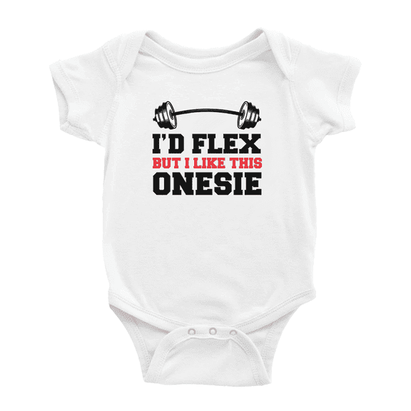 I'd Flex But I Like This Clothing Bodysuits Funny Baby Bodysuits Boy Girl Unisex