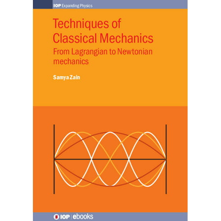 Techniques of Classical Mechanics - eBook