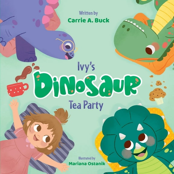Ivy's Dinosaur Tea Party, (Paperback)
