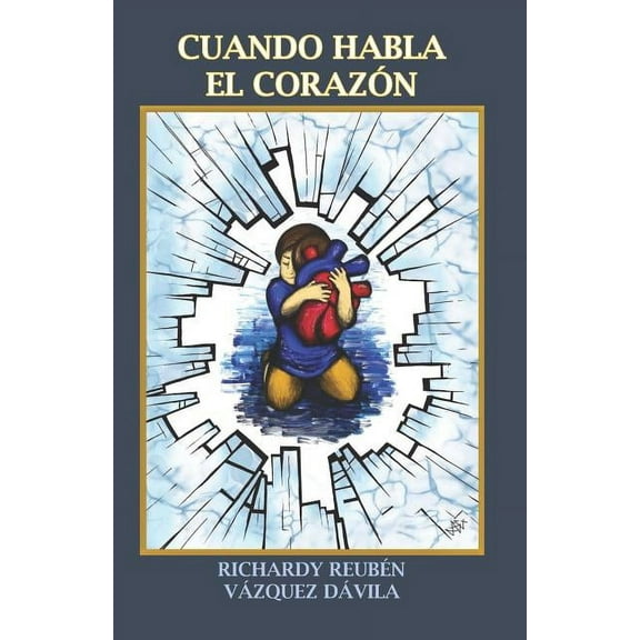 Cuando Habla El Corazón (Paperback)