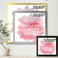 thumbnail image 4 of Designart 'Don't Listen To What They Say Go See On Pink Background' Traditional Framed Art Print, 4 of 4