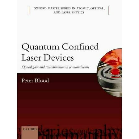 Quantum Confined Laser Devices: Optical Gain and Recombination in Semiconductors