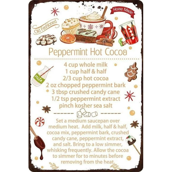 Homemade Old Fashioned Peppermint Hot Cocoa Recipe Metal Tin Sign Retro Christmas Decor for Home Kitchen Vintage Hot Cocoa Bar Signs 8x12 Inch