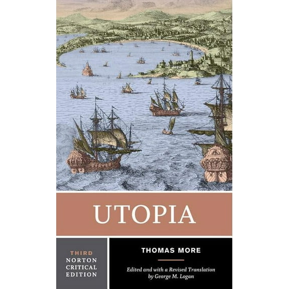 Norton Critical Editions Utopia: A Norton Critical Edition, Book 0, (Paperback)