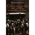 thumbnail image 1 of CADA QUIEN MORIRA POR SU LADO EDICIONES ERA ADOLFO GILLY, 1 of 2