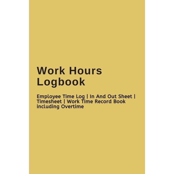 work-hours-logbook-employee-time-log-in-and-out-sheet-timesheet