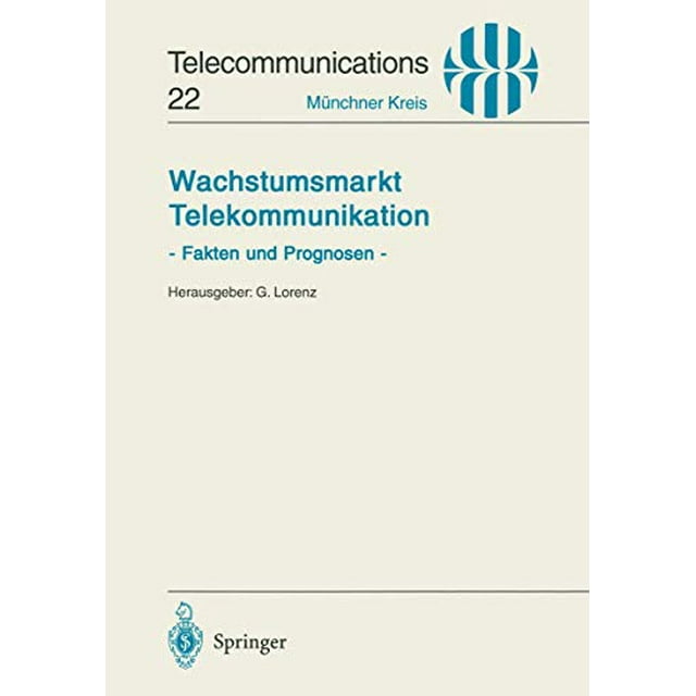 Wachstumsmarkt Telekommunikation, Fakten und Pronosticen (Télécommunications) (Édition Allemande)