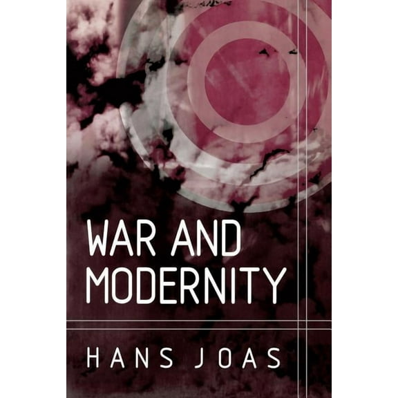 War and Modernity, (Paperback)
