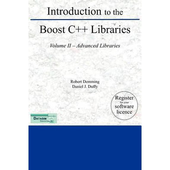 Pre-Owned Introduction to the Boost C++ Libraries; Volume II - Advanced Libraries (Hardcover) 9491028022 9789491028021