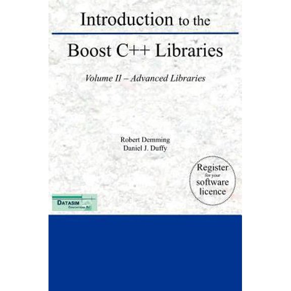 Pre-Owned Introduction to the Boost C++ Libraries; Volume II - Advanced Libraries (Hardcover) 9491028022 9789491028021