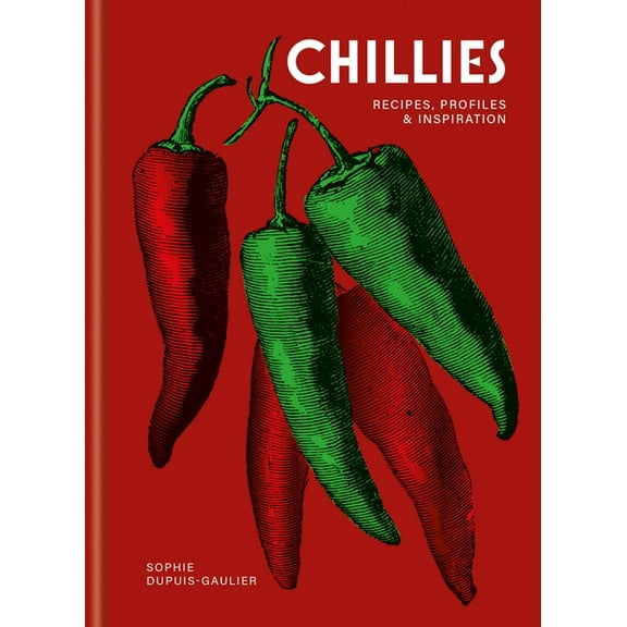 Chillies, (Hardcover)