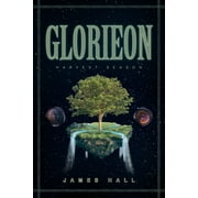 Glorieon: Harvest Season (Paperback)