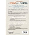 thumbnail image 2 of La verdad sobre el cáncer, de Bollinger, Ty, Blanda, 2018, 2 of 2