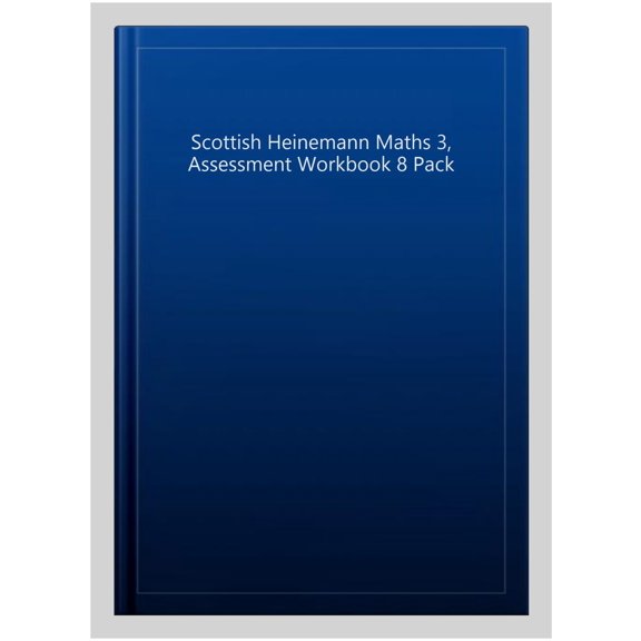Pre-Owned Scottish Heinemann Maths 3, Assessment Workbook 8 Pack