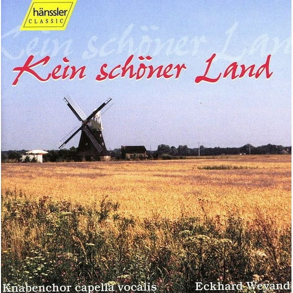 Knabenchor Capella Vocalis - Kein Schoner Land - Music & Performance - CD
