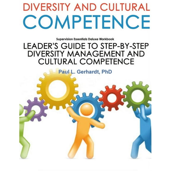 Diversity And Cultural Competence Skills Guide And Workbook, (Paperback)