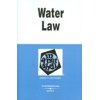 Water Law in a Nutshell (Nutshell Series)