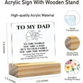 thumbnail image 2 of Dad Gift for Birthday Father’s Day to My Dad You are the World Clear Desk Decorative Sign Keepsake Present Father Acrylic Plaque with Wooden Stand Sign Desk Decor for Home Office, 2 of 7