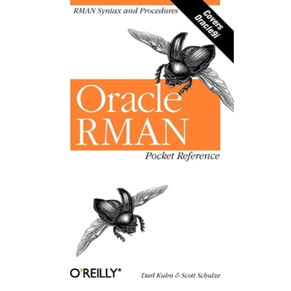 Pre-Owned Oracle RMAN Pocket Reference (Paperback) by Darl Kuhn, Scott Schulze