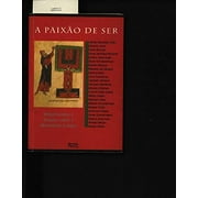A paixa?o de ser: Depoimentos e ensaios sobre a identidade judaica (Portuguese Edition) Paperback - USED - VERY GOOD Condition