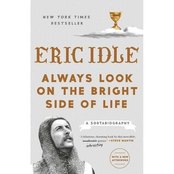 Always Look on the Bright Side of Life: A Sortabiography, (Paperback)