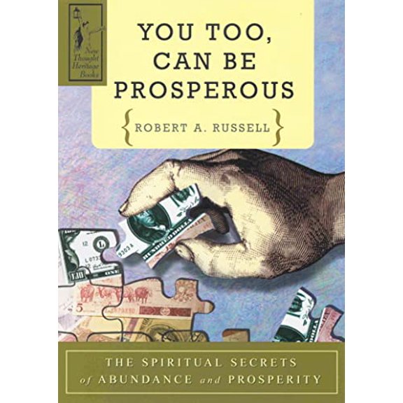 Pre-Owned You Too Can Be Prosperous: The Spiritual Secrets of Abundance and Prosperity (Paperback) 0875162053 9780875162058
