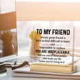 thumbnail image 7 of Friendship Gifts for Women Friends Men, Thank You Appreciation Gifts for Friend, Gift for Friend, to My Friend Meaningful Acrylic Desk Sign Decor 4x4 Inch, 7 of 7