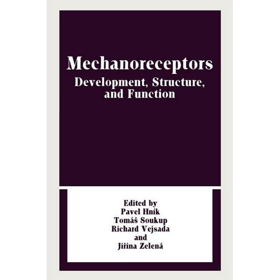 Mechanoreceptors: Developments, Structure, and Function, (Hardcover)