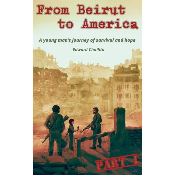 From Beirut to America, (Paperback)