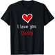 thumbnail image 1 of Camiseta de Mujer con Corazón y Frase "Te Amo Papá", 1 of 7