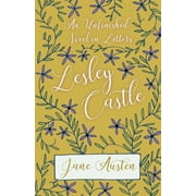 An Unfinished Novel in Letters - Lesley Castle (Paperback)