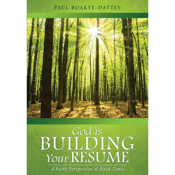 God is Building Your Resume, (Paperback)