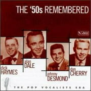 "50s Remembered: Haymes, Dale, Desmond And Cherry"
