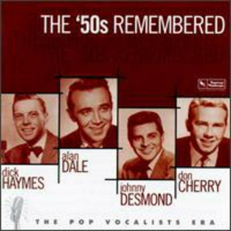 "50s Remembered: Haymes, Dale, Desmond And Cherry"