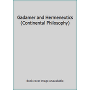 Gadamer and Hermeneutics, Used [Paperback]