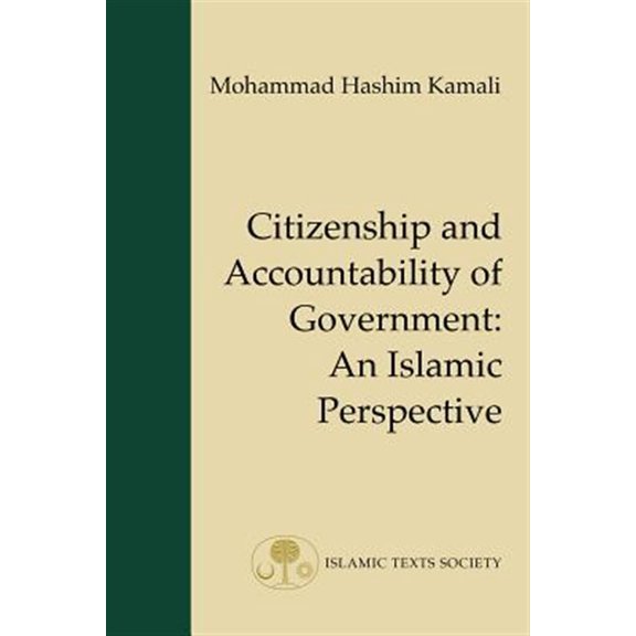Pre-Owned Citizenship and Accountability of Government Mohammad Hashim Kamali (Paperback)