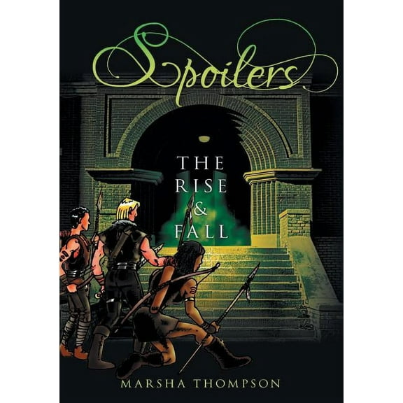 Spoilers: The Rise & Fall, (Paperback)