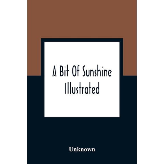 A Bit Of Sunshine: Illustrated, (Paperback)