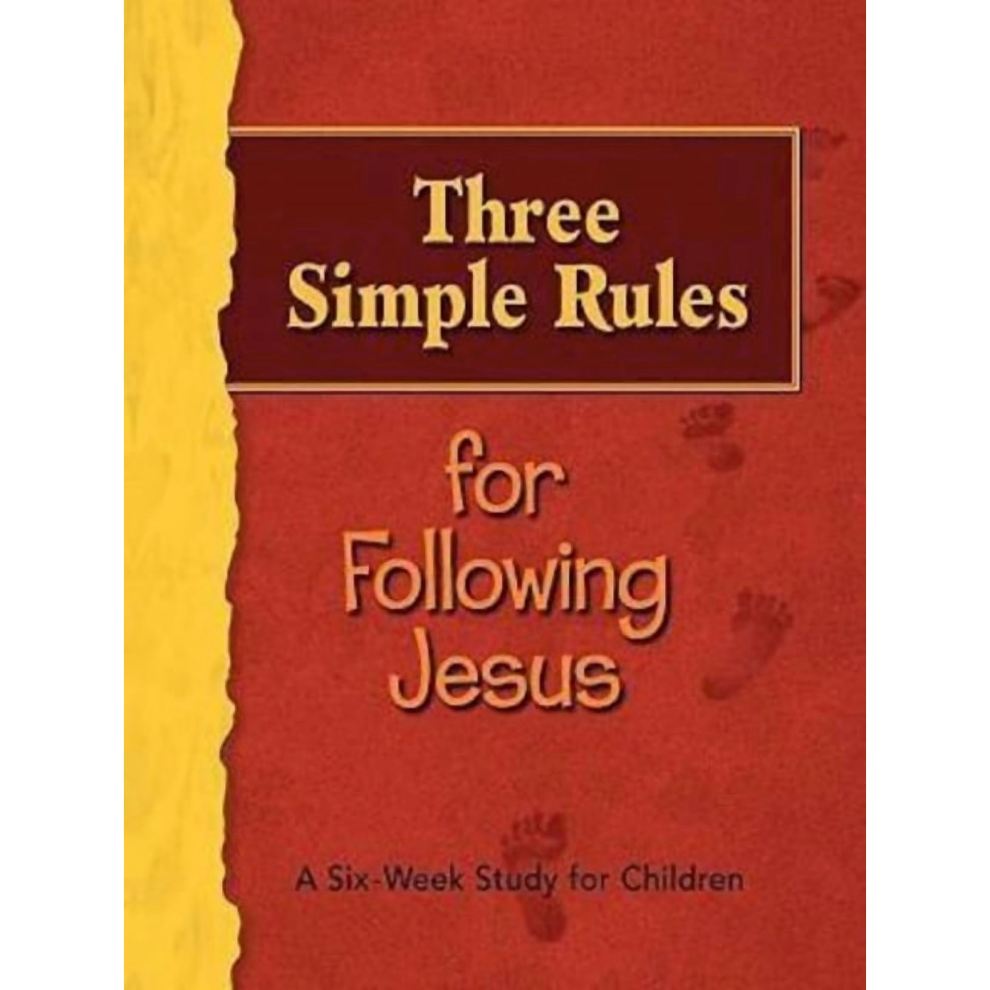Three Simple Rules for Following Jesus Leader s Guide: A Six-Week Study for Children (Paperback)