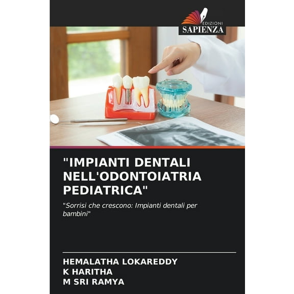 "Impianti Dentali Nell'odontoiatria Pediatrica", (Paperback)