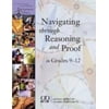 Navigating Through Reasoning and Proof in Grades 9-12 [Paperback - Used]