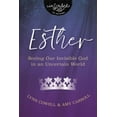 thumbnail image 3 of Inscribed Collection Esther: Seeing Our Invisible God in an Uncertain World, (Paperback), 3 of 3