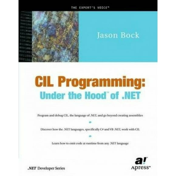 CIL Programming: Under the Hood of .Net